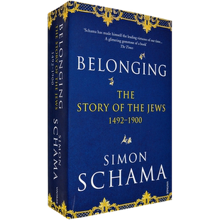 【现货】犹太人的故事：漫长的流离 Belonging: The Story of the Jews 1492–1900 英版进口 Simon Schama 正版平装