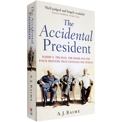 现货原版偶然的总统A.J.BAIME