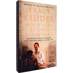 【现货】Mountains Beyond Mountains 越过一山又是一山 Tracy Kidder 特雷西·基德尔 正版进口 英文原版书