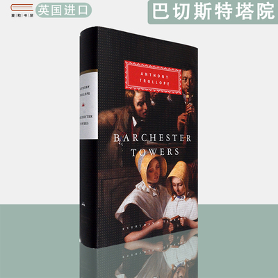 【现货】英文原版巴切斯特塔院 Barchester Towers  Anthony Trollope 安东尼·特罗洛普  Everyman's Library 人人图书馆系列