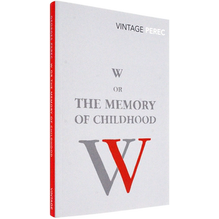 【现货】W或童年回忆 W or The Memory of Childhood 法国当代著名小说家乔治·佩雷克代表作 Georges Perec 英版进口 经典系列