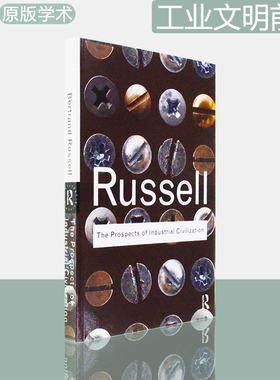 【现货】The Prospects of Industrial Civilization 工业文明前景 Bertrand Russell 伯特兰·罗素 Routledge Classics 经典系列