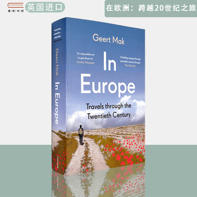 【现货】英文原版 在欧洲：跨越20世纪之旅 In Europe: Travels Through the Twentieth Century Geert Mak黑特·马柯