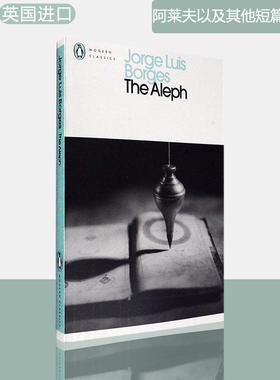 【现货】阿莱夫及其他短篇小说集 The Aleph and Other Stories 企鹅现代经典 Jorge Luis Borges 豪尔赫路易斯博尔赫斯