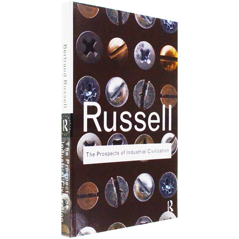 【现货】The Prospects of Industrial Civilization 工业文明前景 Bertrand Russell 伯特兰·罗素 Routledge Classics 经典系列