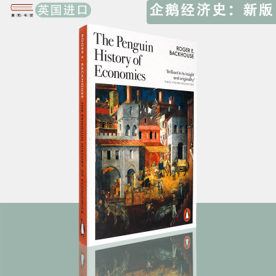 【现货】英文原版企鹅经济史新版The Penguin History of Economics: New and Revised Roger E Backhouse