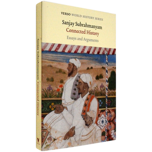 【现货】相关的历史：文集与争论 Connected History: Essays and Arguments 苏拉马尼亚姆 Sanjay Subrahmanyam Verso世界经典