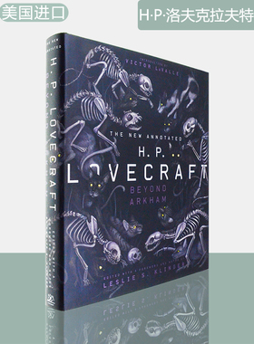【现货】H·P·洛夫克拉夫特作品集第二卷 注释版 The New Annotated H. P. Lovecraft: Beyond Arkham 精装插图版 美版进口