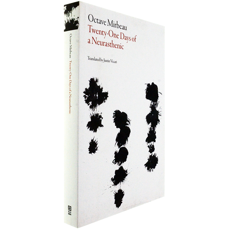 【现货】21 Days of a Neurasthenic 一个神经衰弱者的21天 Octave Mirbeau 奥克塔夫·米尔博 法国文学 美版进口 英文原版书