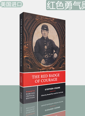 【现货】红色勇气勋章 诺顿评论版 第四版 The Red Badge of Courage: A Norton Critical Edition 斯蒂芬·克莱恩 Stephen Crane