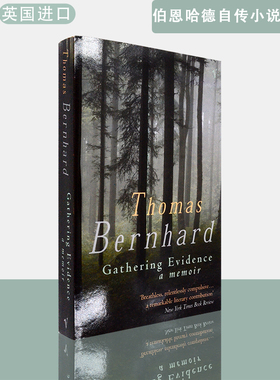 【现货】英文原版托马斯·伯恩哈德自传小说五部曲Gathering Evidence Thomas Bernhard