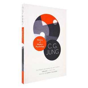 【现货】History of Modern Psychology:Lectures Delivered at ETH Zurich, Volume 1, 1933-1934 荣格 现代心理学史 普林斯顿