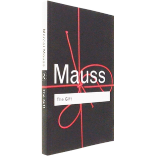 【现货】礼物 古式社会中交换的形式与理由 The Gift: The Form and Reason for Exchange in Archaic Societies / Marcel Mauss