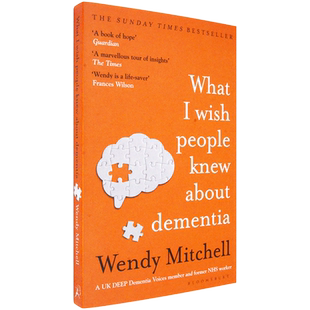【现货】What I Wish People Knew About Dementia: From Someone Who Knows 失智症患者想告诉你的事 Wendy Mitchell