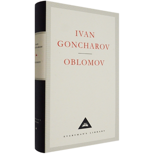 【现货】Oblomov 奥勃洛莫夫 伊万 冈察洛夫 精装版 Everyman's Library CLASSICS 人人图书馆系列 Ivan Goncharov 英版进口