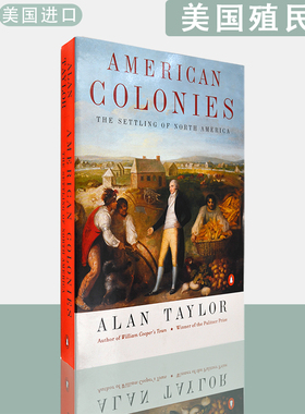 【现货】英文原版 美国殖民地：北美的定居，第1卷 American Colonies: The Settling of North America, Vol. 1Alan Taylor