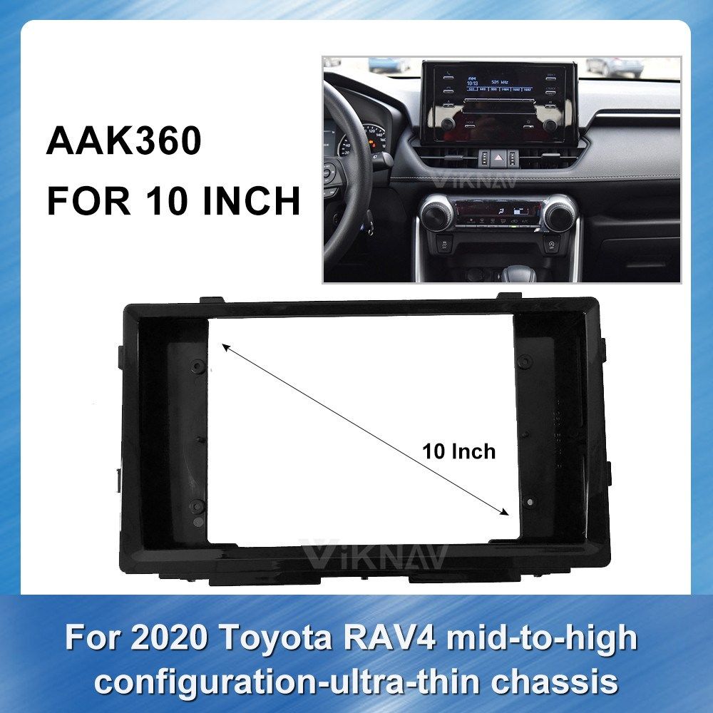 2 din 10 inch car radio fascia for toyota rav4 mid to high c
