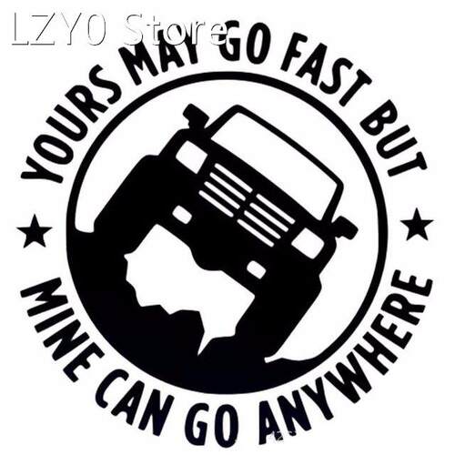 Refective YOURS MAY GO FAST BUT Car Sticker Car Off-Road Sty