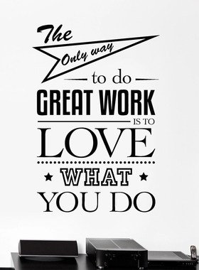 The Only Way To Do Great Work...Vinyl Wall Decal Office Quot