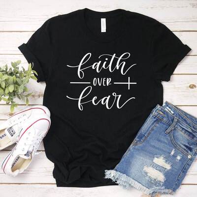 Faith Over Fear T-shirt Women Oversize Cotton Summer Tee Top