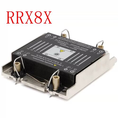 RRX8X DN39K 0GF44 C6520 刀片式服务器 CPU1/2 散热器议价