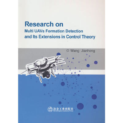 [全新正版包邮]Research on Multi UAVs Formation Detection and Its Extensions in Control Theory//