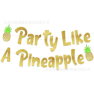 Party Like a Pineapple Luau Theme Flash Banner Hawaiian Pin