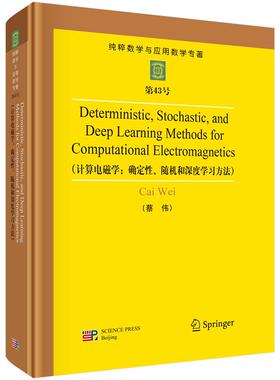Deterministic  Stochastic  and Deep Learning Methods for Computational Electromagnetics（计算电磁学：确定性、随机和深度