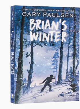 英文原版 手斧男孩3：一个人的冬天 Brian's Winter 冰雪弓箭 Hatchet 10岁以上 经典儿童文学书 Gary Paulsen 纽伯瑞文学奖作者