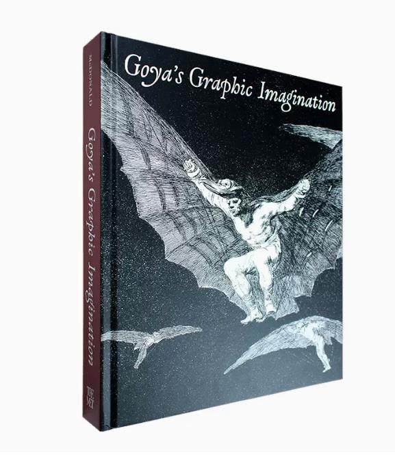 现货 goyas graphic imagination 戈雅的图形想象 阐释戈雅绘画与