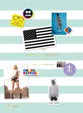 现货 Opening Ceremony 纽约时尚创新者开幕式 时尚生活文化品牌 英文原版
