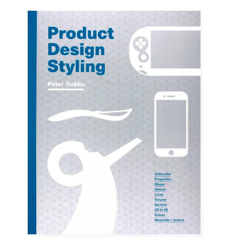 现货 Product Design Styling产品造型设计 产品设计定型指南 设计书籍作品集图书 英文原版