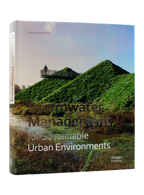 现货 Stormwater Management for Sustainable Urban Environments 可持续城市环境的雨水管理 如何创造可持续的城市环境 英文原版