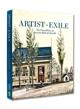 现货 Artist in Exile: The Visual Diary of Baroness Hyde de Neuville 海德·德·纽维尔男爵夫人的视觉日记 水彩画绘画作品