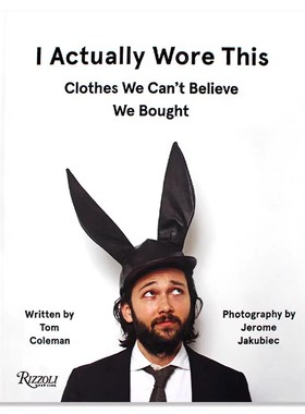 现货 I Actually Wore This 我真的穿这个 时尚界的失策庆典 时尚服装 英文原版