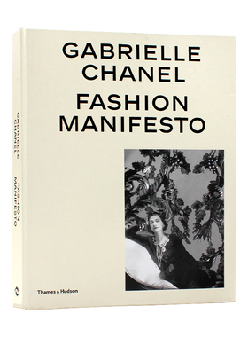 现货 Gabrielle Chanel: Fashion Manifesto 嘉柏丽尔·香奈儿:时尚宣言 现代女性时尚偶像 时尚设计 时尚服装 英文原版