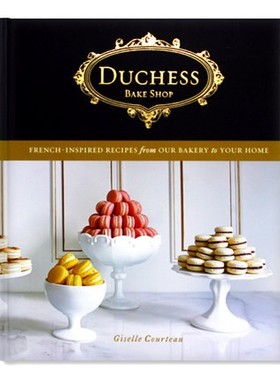 现货 Duchess Bake Shop 公爵夫人面包店 高端法式糕点展示 美食食谱图书 英文原版