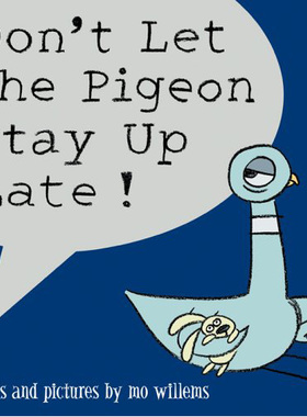 现货 Don't Let the Pigeon Stay Up Late! 英文儿童绘本书