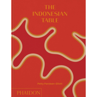 现货 英文版 The Indonesian Table 150种印尼传统美食食谱书原版进口图书