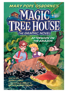 神奇树屋英文原版漫画版6 亚马逊的下午 Magic Tree House 6 Afternoon on the Amazon Graphic Novel 儿童全彩冒险桥梁章节书