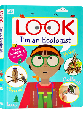 DK 看 我是个生态学家 英文原版绘本 Look I'm An Ecologist 儿童生态环境环保意识知识科普百科 激发儿童的想象和创造力 精装