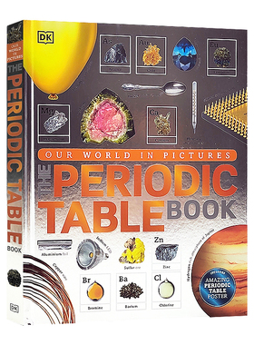 DK元素周期表图解百科The Periodic Table Book A Visual Encyclopedia of the Elements 英文原版 化学元素视觉百科 全彩精装版