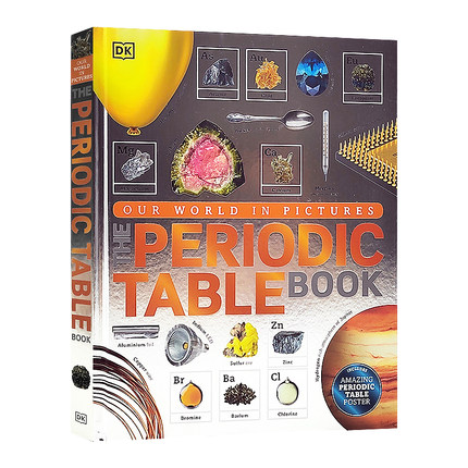 DK元素周期表图解百科The Periodic Table Book A Visual Encyclopedia of the Elements 英文原版 化学元素视觉百科 全彩精装版