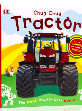 DK出品拖拉机翻翻书发声书  Chug Chug Tractor 英文原版绘本 儿童英语启蒙早教精装大开纸板书 光感发声宝贝农场机械认知纸板书