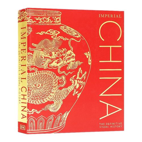 DK百科中华五千年权威视觉指南 英文原版 Imperial China 探索中国重要伟大朝代悠久丰富历史人物文化成就哲学收录 英语读物读本