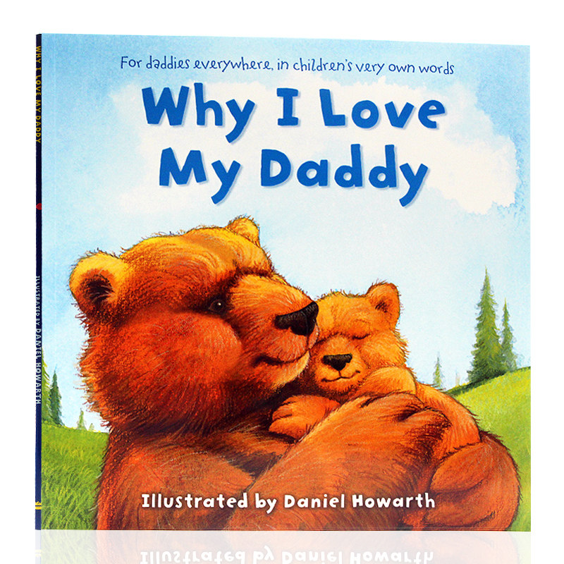 why i love my daddy 为什么我爱爸爸平装大开本 英国畅销情商绘本3-6