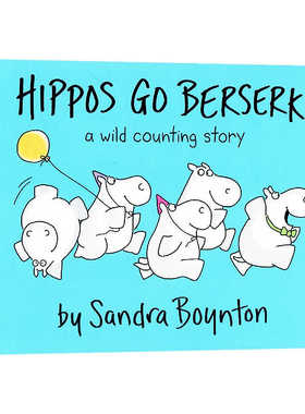 疯狂的河马 英文原版 Hippos Go Berserk! Sandra Boynton 幼儿启蒙纸板图画书 Sandra Boynton 英语认知图画故事书纸板书亲子共读