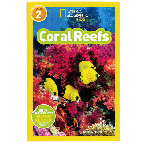 英文原版绘本National Geographic Kids Level2:Coral Reefs 国家地理分级阅读 少儿科普百科英语童书