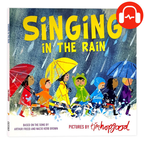 牛津精品绘本 在雨中歌唱 Singing in the Rain 亲子共读早教益智启蒙认知英语图画书平装 英文原版绘本Tim Hopgood