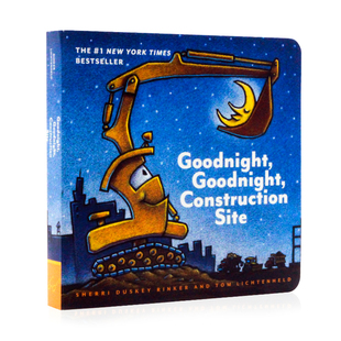 晚安建筑工地 英文原版绘本 Goodnight Goodnight Construction Site 儿童交通工具启蒙认知撕不烂纸板书图画故事书 睡前故事绘本